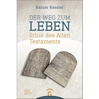 Abbildung von Der Weg zum Leben: Ethik des Alten Testaments
