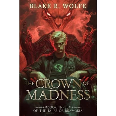 Abbildung von The Crown of Madness: A Portal Fantasy Adventure (The Tales Bramoria, Band 3)