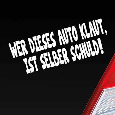 Abbildung von Hellweg Druckerei Wer Dieses Auto Klaut Ist Selber Schuld! Tuning Aufkleber Sticker Heckscheibenaufkleber