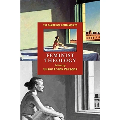 Abbildung von The Cambridge Companion to Feminist Theology (Cambridge Companions Religion)