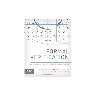 Abbildung von Formal Verification: An Essential Toolkit for Modern VLSI Design
