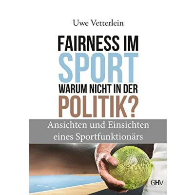 Abbildung von Fairness im Sport: Warum nicht in der Politik?