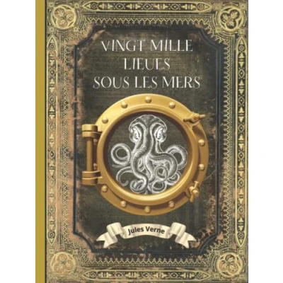 Abbildung von Vingt Mille Lieues sous les Mers Jules Verne Intégral: L&#039;intégrale en édition collector Couverture Rigide (Annotée d&#039;une biographie) ... Grand Format Oeuvre complète de