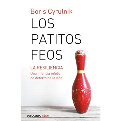 Abbildung von Los patitos feos: la resiliencia. Una infancia infeliz no determina vida (Clave)