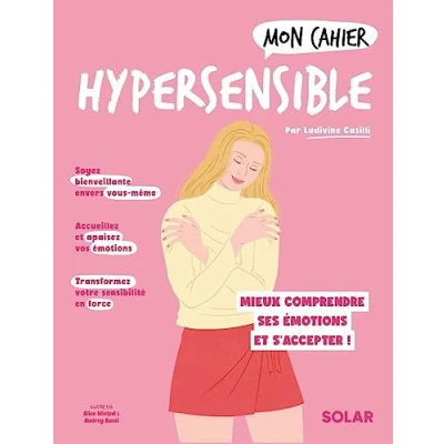 Abbildung von Mon cahier Hypersensible NED: Mieux comprendre ses émotions et s&#039;accepter !