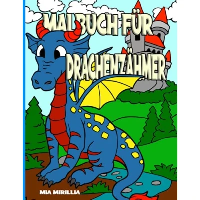Abbildung von Malbuch für Drachenzähmer: Das niedliche Drachen Kinder ab 4 Jahren