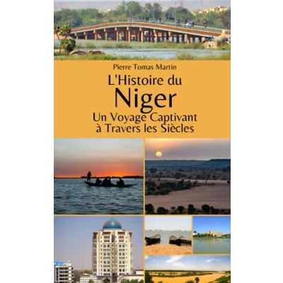 Abbildung von L&#039;Histoire du Niger: Un Voyage Captivant à Travers les Siècles
