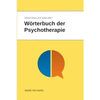 Abbildung von Wörterbuch der Psychotherapie: Praxisnahes Wissen für Therapeuten und Studierende