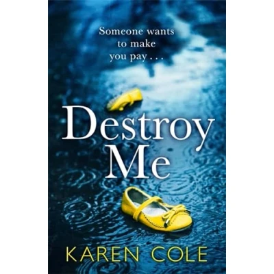 Abbildung von Destroy Me: A twisty and addictive psychological thriller that will keep you gripped