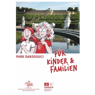 Abbildung von Park Sanssouci für Kinder &amp; Familien (Königliche Schlösser in Berlin, Potsdam und Brandenburg)