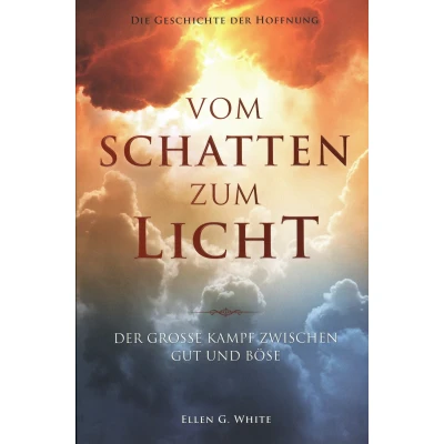 Abbildung von Vom Schatten zum Licht: Der große Kampf zwischen Gut und Böse