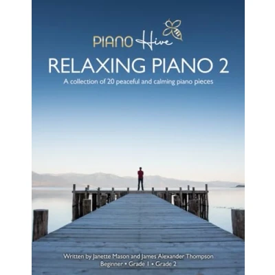 Abbildung von Relaxing Piano 2: Sheet Music Book of 20 Pieces for Children &amp; Adults, Late Beginner to Intermediate (Audio Supported) (Piano Hive Books)