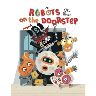 Abbildung von Robots on the Doorstep: A Fun Children’s Book About Robots, Laughs, and Surprises