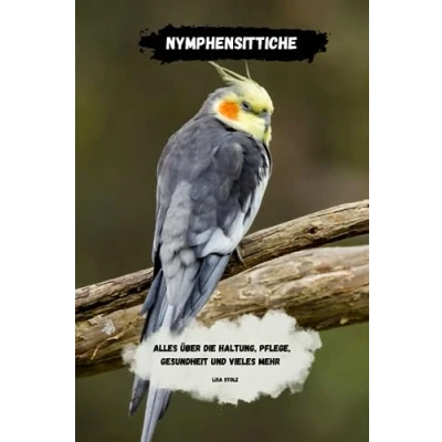 Abbildung von Nymphensittiche: alles über Haltung, Pflege, Gesundheit und vieles mehr