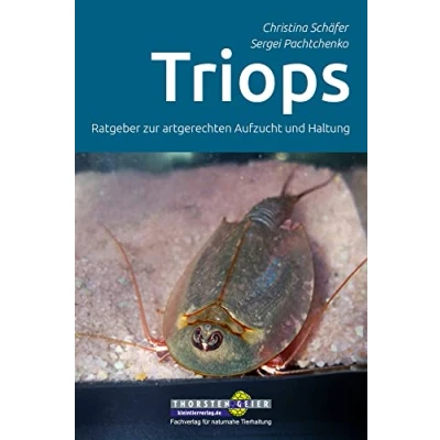 Abbildung von Triops Ratgeber zur artgerechten Aufzucht und Haltung
