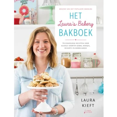 Abbildung von Het Laura&#039;s bakery bakboek: 70 eenvoudige recepten voor allerlei soorten gebak, koekjes, desserts en borrelhapjes