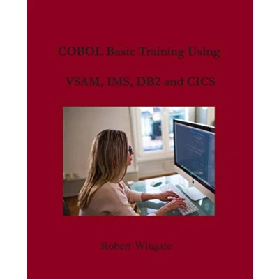 Abbildung von COBOL Basic Training Using VSAM, IMS, DB2 and CICS
