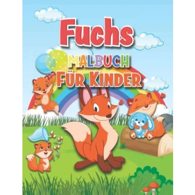 Abbildung von Fuchs Malbuch für Kinder: lustige Malvorlagen Kinder, Niedliche und einfache Bilder von Waldtieren, Perfekte Geschenk Kleinkinder die Waldtiere lieben