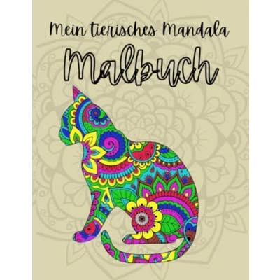 Abbildung von Mein tierisches Mandala Malbuch: Tiermandalas für Kinder ab 4 Jahren, Kreativität fördern mit dem Malbuch