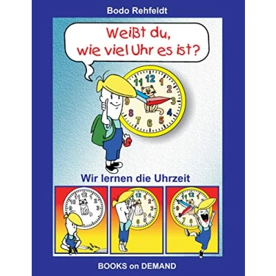 Abbildung von Weißt du, wie viel Uhr es ist?: Wir lernen die Uhrzeit