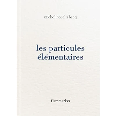 Abbildung von Les Particules élémentaires