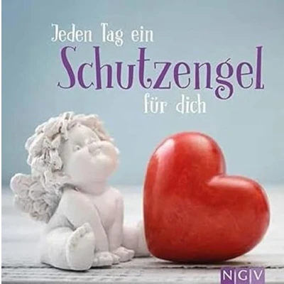 Abbildung von Jeden Tag ein Schutzengel für dich: Geschenkbuch Dein persönlicher Begleiter Zuversicht und Kraft