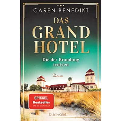 Abbildung von Das Grand Hotel Die der Brandung trotzen: Roman (Die Saga, Band 3)