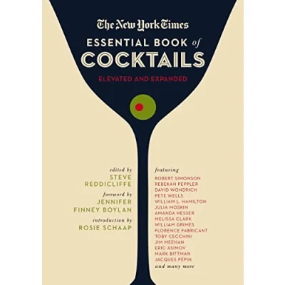 Abbildung von The New York Times Essential Book of Cocktails (Second Edition): Over 400 Classic Drink Recipes With Great Writing from