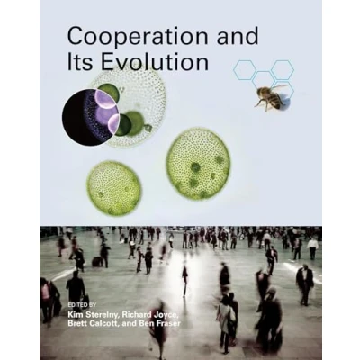 Abbildung von Cooperation and Its Evolution (Life Mind: Philosophical Issues in Biology Psychology)