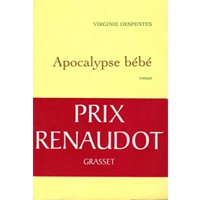 Abbildung von Apocalypse bébé: Roman. Ausgezeichnet mit dem Prix Renaudot 2010