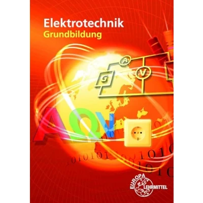 Abbildung von Fachzeichnen für elektrotechnische und elektronische Berufe: Elektrotechnik Grundbildung