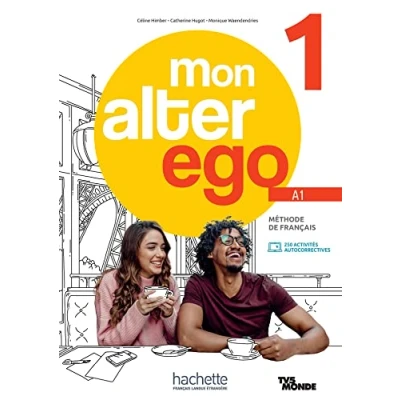 Abbildung von Mon Alter Ego 1: Livre de l&#039;élève + Parcours digital A1