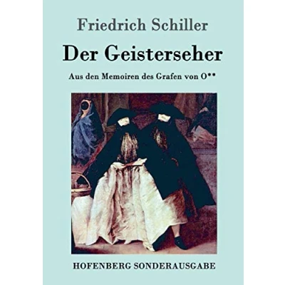 Abbildung von Der Geisterseher: Aus den Memoiren des Grafen von O**