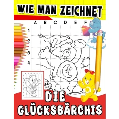 Abbildung von Wie man die Glücksbärchis zeichnet: Lernen Sie mit 40 einfachen und grundlegenden Zeichnungsseiten für süße Kuchen zu zeichnen Geschenk Fans jeden Alters zum Spielen Entspannen