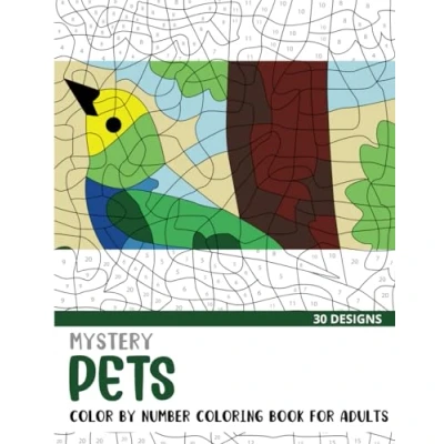 Abbildung von Mystery Pets Color By Number Coloring Book for Adults: 30 Unique Adult Puzzle Designs (Mystery Books Adults)