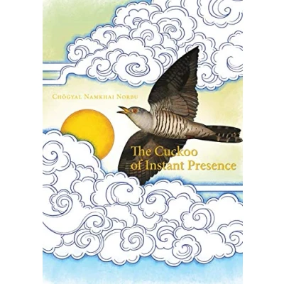 Abbildung von The Cuckoo of Instant Presence: Six Vajra Verses