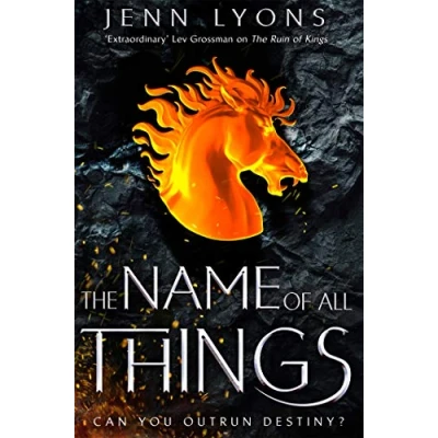 Abbildung von The Name of All Things (A Chorus Dragons, 2)
