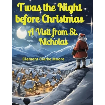 Abbildung von Twas the Night Before Christmas: A Visit from St. Nicholas