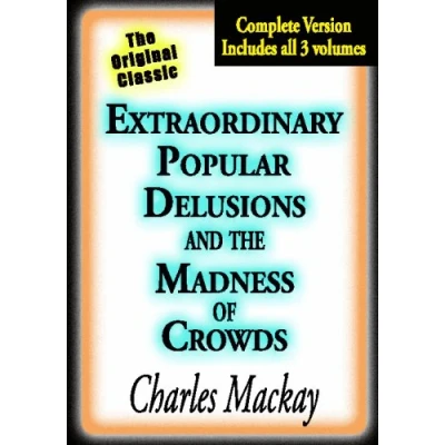 Abbildung von Extraordinary Popular Delusions and the Madness of Crowds