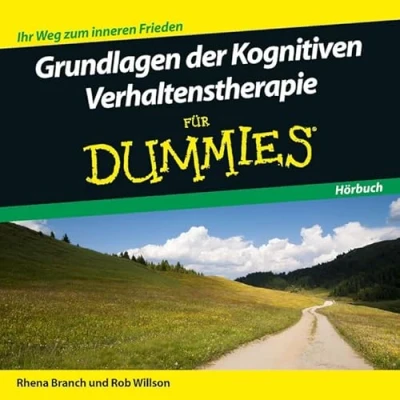 Abbildung von Grundlagen der Kognitiven Verhaltenstherapie für Dummies Hörbuch