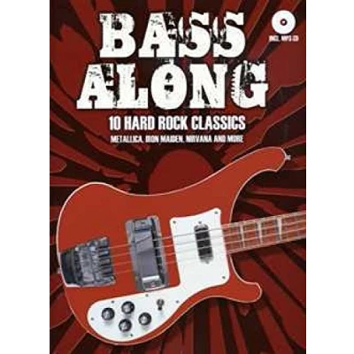 Abbildung von Bass Along 10 Hard Rock Classics: Noten, CD für Gitarre: Classics. Auf der CD: Playbacks als Vollversion (mit Gesang) und Mitspielversion mit Klick. Text dtsch. engl.