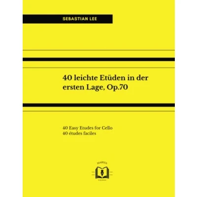 Abbildung von 40 leichte Etüden in der ersten Lage, Op.70: Easy Etudes for Cello; études faciles