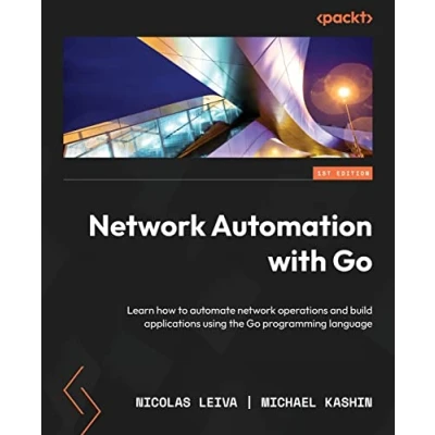 Abbildung von network Automation with Go: Learn how to automate operations and build applications using the Go programming language