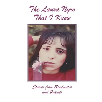 Abbildung von The Laura Nyro That I Knew: Stories from Bandmates and Friends