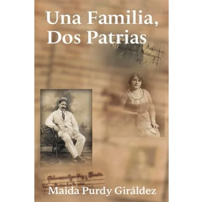 Abbildung von Una familia, dos patrias: historia de amor, coraje y sobrevivencia