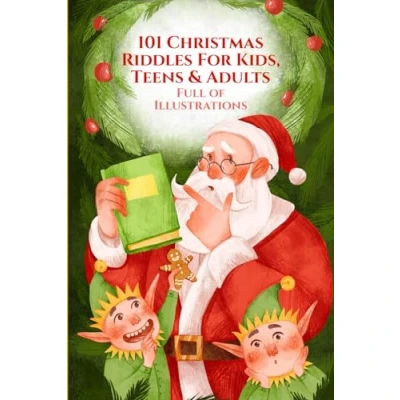 Abbildung von 101 Christmas Riddles For Kids, Teens &amp; Adults (Full Of Illustrations)