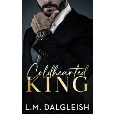 Abbildung von Coldhearted King: A Billionaire Workplace Romance (Empty Kingdom, Band 1)