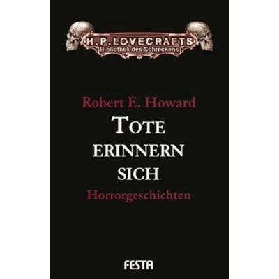 Abbildung von Tote erinnern sich: Horrorgeschichten (H. P. Lovecrafts Bibliothek des Schreckens)