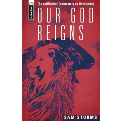 Abbildung von Our God Reigns: An Amillennial Commentary on Revelation
