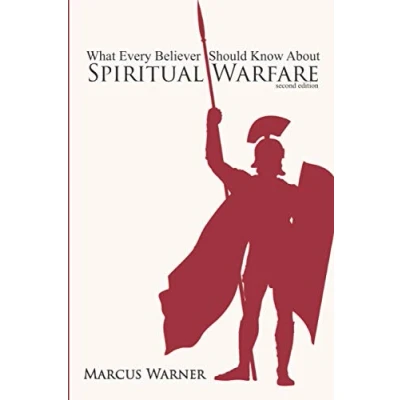 Abbildung von What Every Believer Should Know About Spiritual Warfare